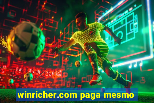 winricher.com paga mesmo